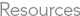 Resources
